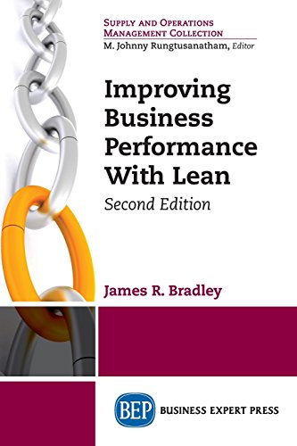 Improving Business Performance With Lean Second Edition Second Edition Bradley