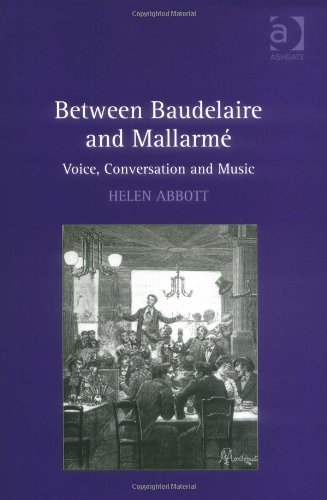 Between Baudelaire And Mallarme Voice Conversation And Music Harele Baudelaire