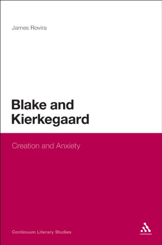 Blake And Kierkegaard Creation And Anxiety 1st James Rovira