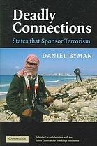 Deadly Connections States That Sponsor Terrorism Byman Daniel