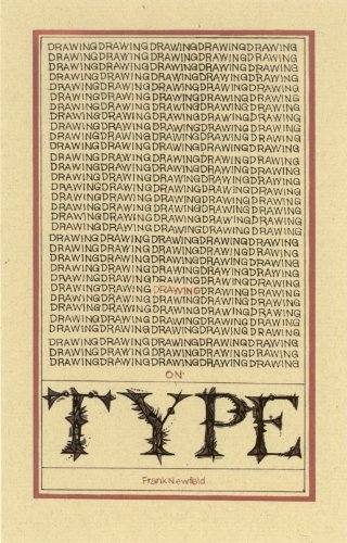 Drawing On Type 1st Edition Frank Newfeld