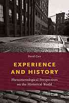 Experience And History Phenomenological Perspectives On The Historical World Carr