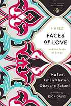 Faces Of Love Hafez And The Poets Of Shiraz Deluxe Edition Fi Jahn Malik Khtn Ubayd Zkn