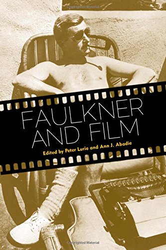 Faulkner And Film Abadie Ann J Faulkner William Lurie Peter