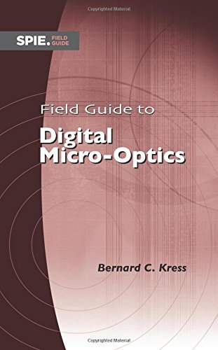 Field Guide To Digital Microoptics First Kress Bernard C