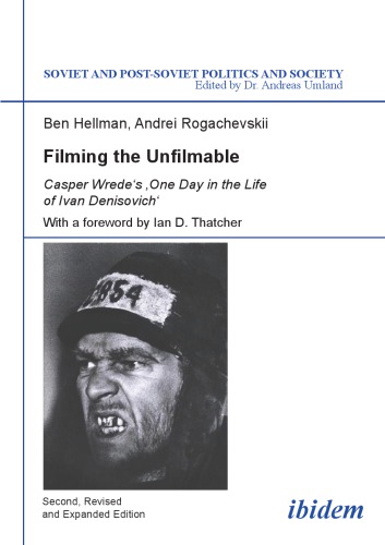 Filming The Unfilmable Casper Wredes One Day In The Life Of Ivan Denisovich Ben Hellmann