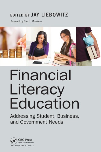 Financial Literacy Education Addressing Student Business And Government Needs Liebowitz