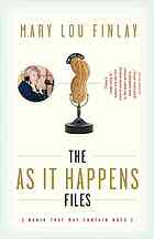 The As It Happens Files Mary Lou Finlay