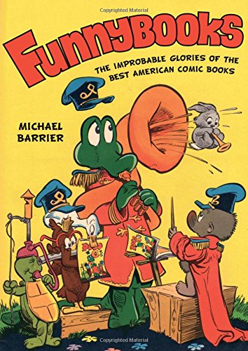 Funnybooks The Improbable Glories Of The Best American Comic Books Barrier