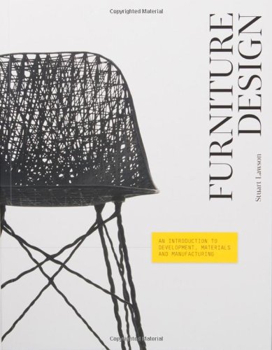 Furniture Design An Introduction To Development Materials And Manufacturing Lawson