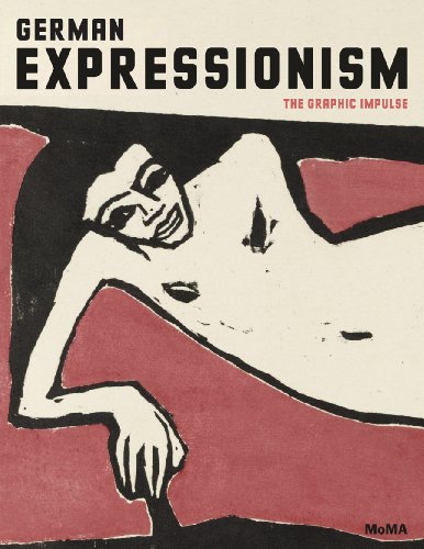 German Expressionism The Graphic Impulse 1st Edition Peter Jelavich