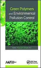 Green Polymers And Environmental Pollution Control Khalaf Moayad N