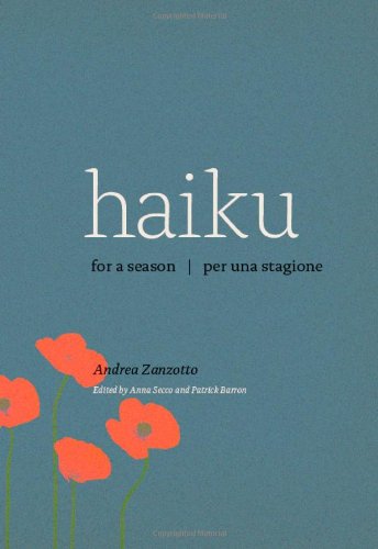 Haiku For A Season Haiku Per Una Stagione Barron Patrick Zanzotto