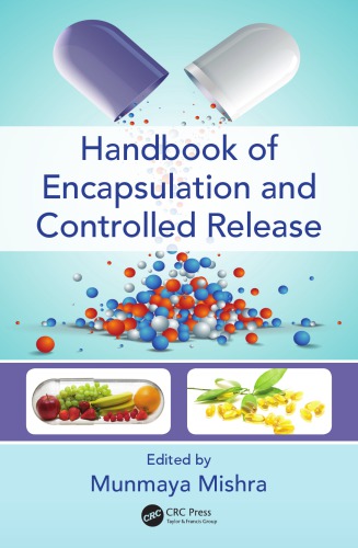 Handbook Of Encapsulation And Controlled Release Mishra Munmaya K