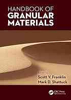 Handbook Of Granular Materials Franklin Scott V Shattuck Mark D