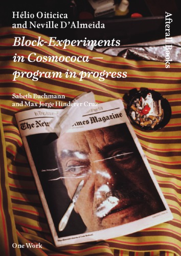 Helio Oiticica And Neville Dalmeida Block Experiments In Cosmococa Program In Progress Cruz