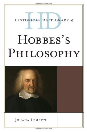 Historical Dictionary Of Hobbess Philosophy Juhana Lemetti