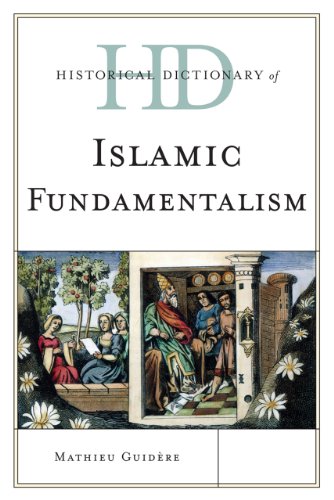 Historical Dictionary Of Islamic Fundamentalism Guidre Mathieu