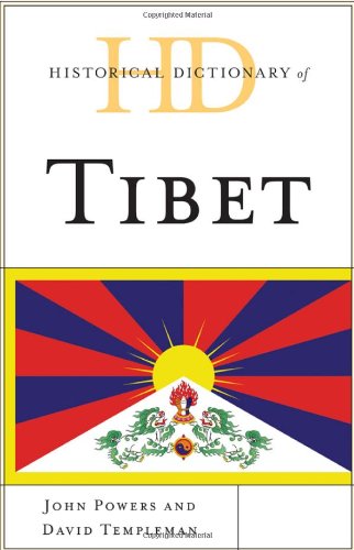 Historical Dictionary Of Tibet Powers John Templeman David