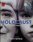 Holocaust The Events And Their Impact On Real People 1st American Ed Angela Gluck Wood