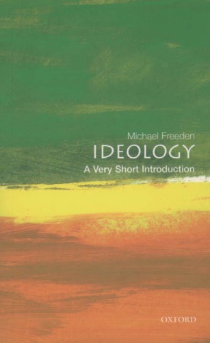 Ideology A Very Short Introduction Freeden Michael