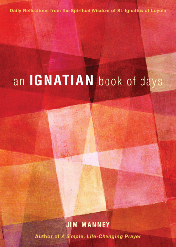 Ignatian Book Of Days An Jim Manney