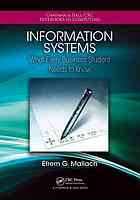 Information Systems What Every Business Student Needs To Know Mallach