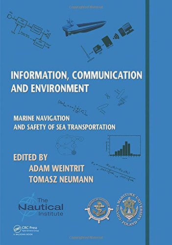 Information Communication And Environment Marine Navigation And Safety Of Sea Transportation Neumann