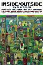 Insideoutside Six Plays From Palestine And The Diaspora First Edition Ismail Khalidi