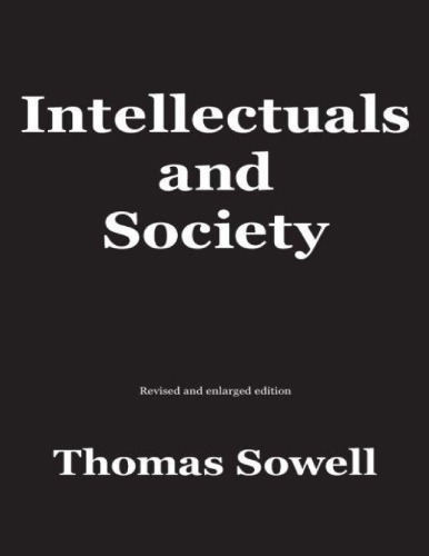 Intellectuals And Society 2nd Edition Thomas Sowell
