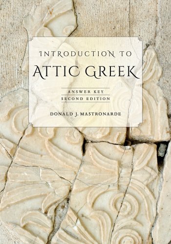 Introduction To Attic Greek Answer Key 2nd Edition 2nd Ed Donald J Mastronarde