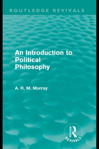 An Introduction To Political Philosophy Alexander Rainy Maclean Murray