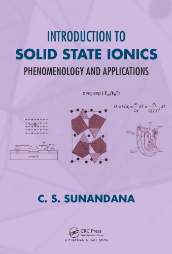 Introduction To Solid State Ionics Phenomenology And Applications Sunandana
