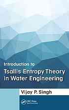 Introduction To Tsallis Entropy Theory In Water Engineering Singh