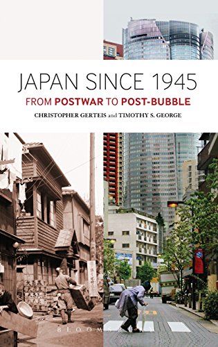 Japan Since 1945 From Postwar To Postbubble George Timothy S Gerteis