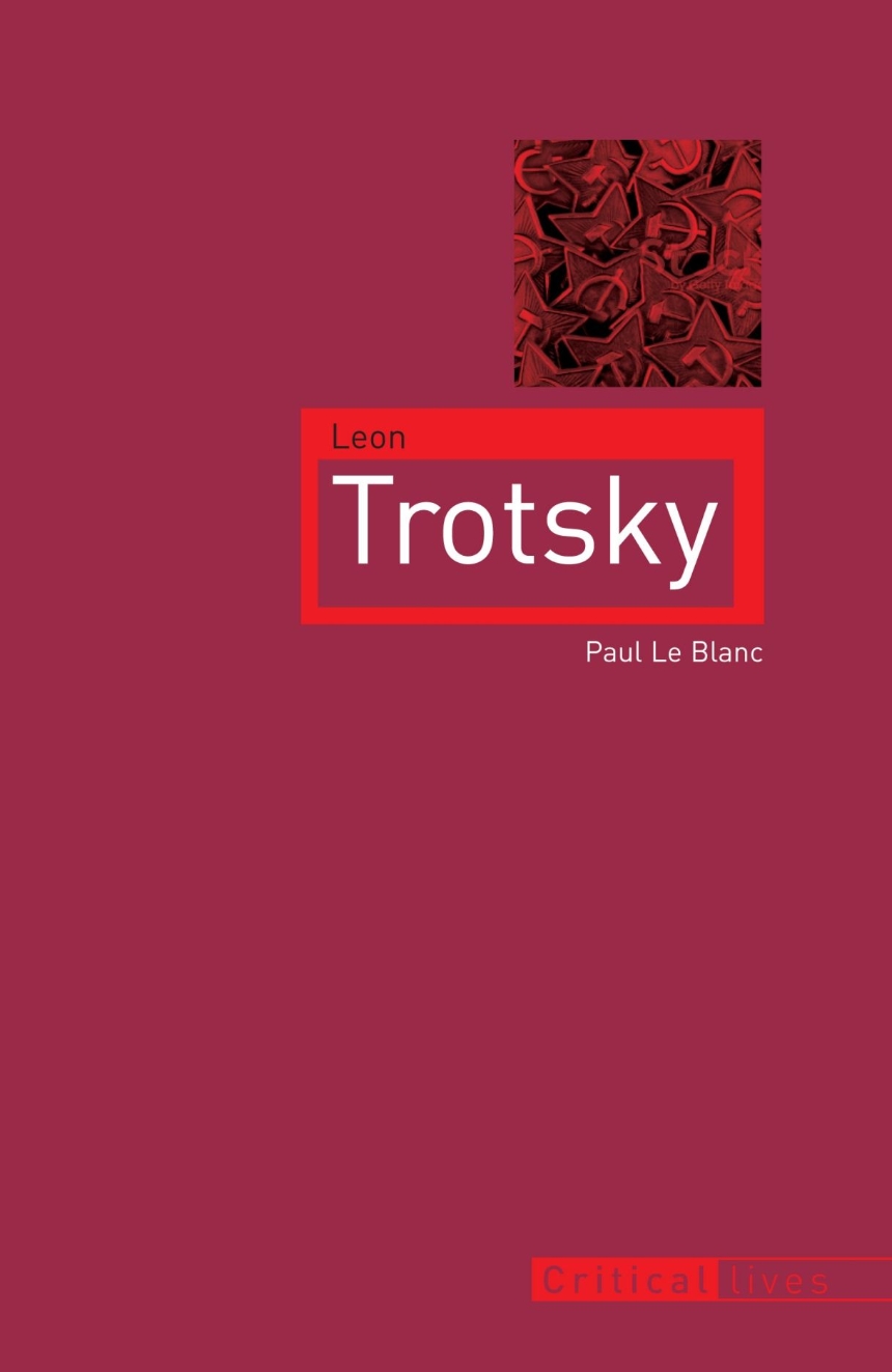Leon Trotsky Le Blanc Paul Trotsky Leon