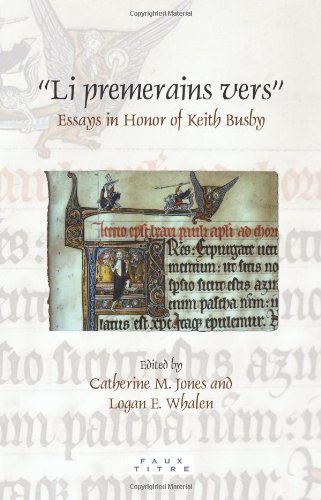 Li Premerains Vers Essays In Honor Of Keith Busby Bilingual Whalen