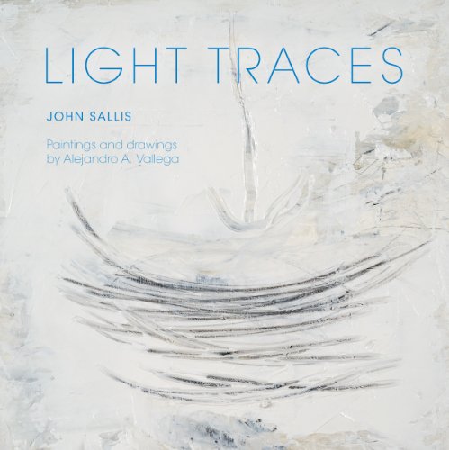 Light Traces John Sallis Alejandro Arturo Vallega