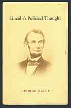 Lincolns Ppolitical Thought George Kateb
