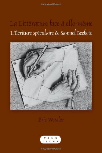 La Litterature Face A Ellememe Lecriture Speculaire De Samuel Beckett Beckett