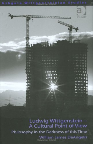 Ludwig Wittgensteina Cultural Point Of View Philosophy In The Darkness Of This Time New Edition Wittgenstein