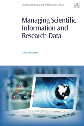 Managing Scientific Information And Research Data 1st Edition Baykoucheva