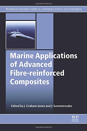 Marine Applications Of Advanced Fibrereinforced Composites 1st Edition J Grahamjones