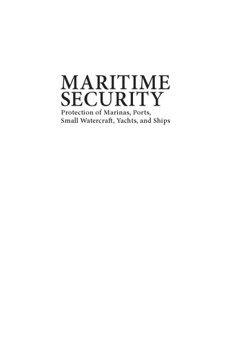 Maritime Security Protection Of Marinas Ports Small Watercraft Yachts And Ships Benny
