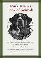 Mark Twains Book Of Animals Jumping Frogs Undiscovered Rediscovered And Celebrated Writings Of Mark Twain Twain