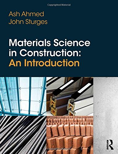 Materials Science In Construction An Introduction 1st Edition Ahmed