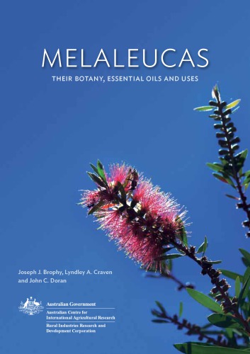 Melaleucas Their Botany Essential Oils And Uses Brophy Joseph John Craven