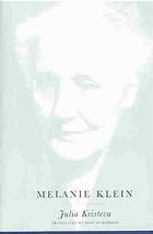 Melanie Klein Kristeva Julia