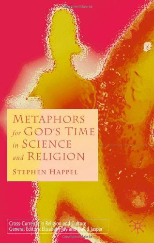 Metaphors For Gods Time In Science And Religion Happel Stephen