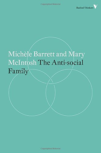 The Antisocial Family 2nd Edition Michle Barrett Mary Mcintosh
